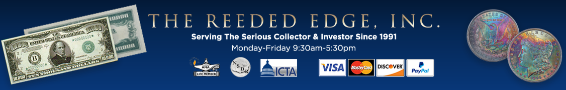 The Reeded Edge, Inc serving the serious collector & investor since 1991