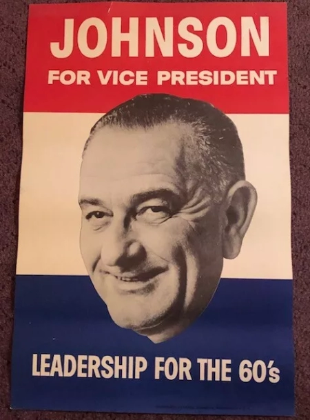 Other Collectibles 1960 JOHNSON FOR VICE PRESIDENT LEADERSHIP FOR THE 60S 13.5″ x 20.5″ POSTER RARE