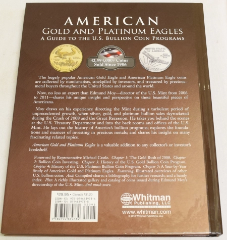 Numismatic Literature AMERICAN GOLD & PLATINUM EAGLES: A GUIDE TO THE U.S. BULLION COIN PROGRAMS, MOY