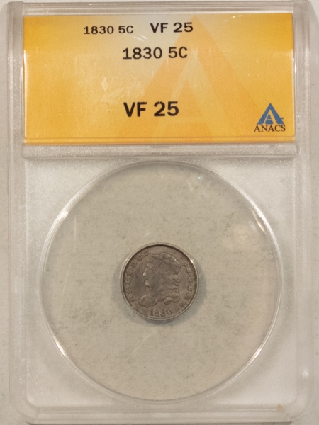 Capped Bust Half Dimes 1830 CAPPED BUST HALF DIME – ANACS VF-25, NICE ORIGINAL