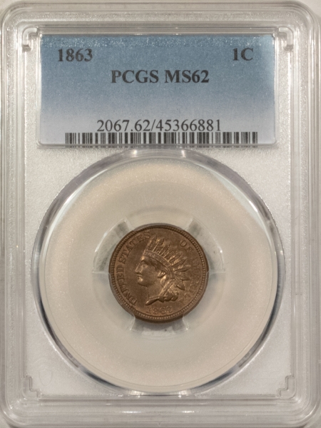 Indian 1863 INDIAN CENT, PCGS MS-62, LUSTROUS & CHOICE!