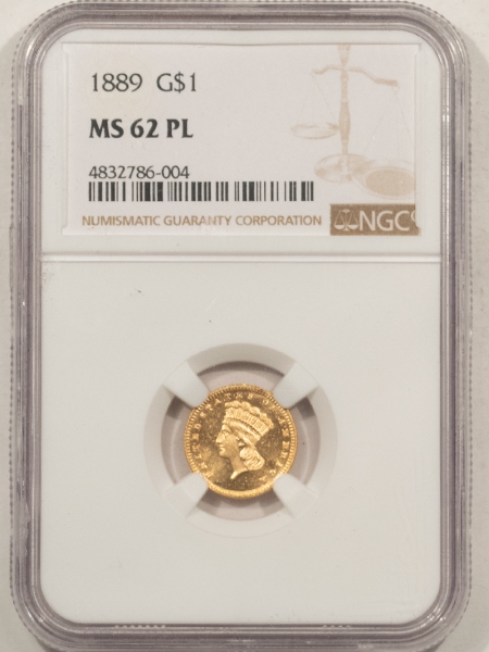 $1 1889 LIBERTY GOLD DOLLAR, NGC MS-62 PL, PROOFLIKE! GREAT MIRRORS!