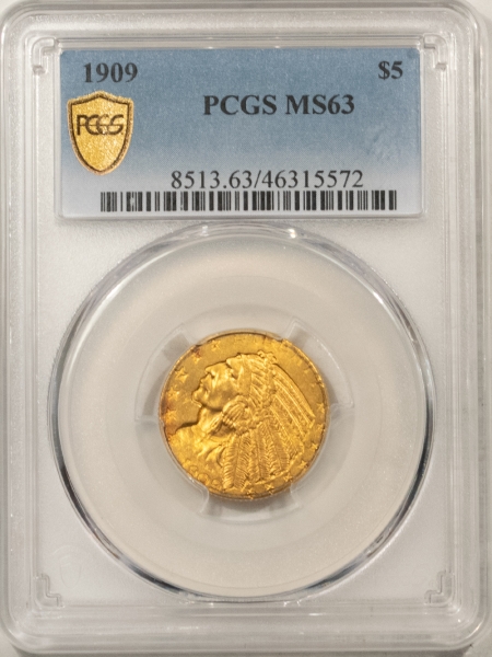 $5 1909 $5 INDIAN GOLD – PCGS MS-63, FRESH & CHOICE!