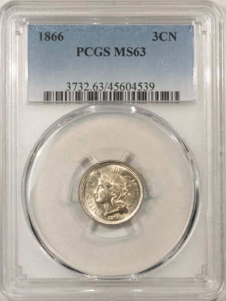 New Certified Coins 1866 THREE CENT NICKEL – PCGS MS-63, BLAZING LUSTER!