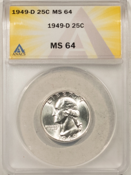 New Certified Coins 1949-D WASHINGTON QUARTER – ANACS MS-64, BLAST WHITE!