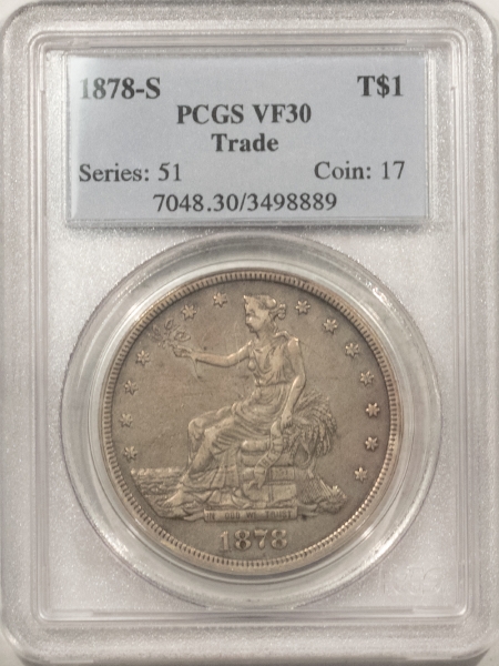 New Certified Coins 1878-S TRADE DOLLAR PCGS VF-30