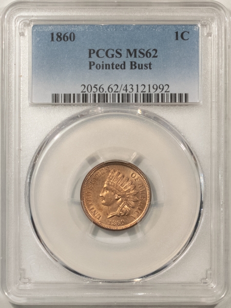 Indian 1860 INDIAN CENT, POINTED BUST – PCGS MS-62