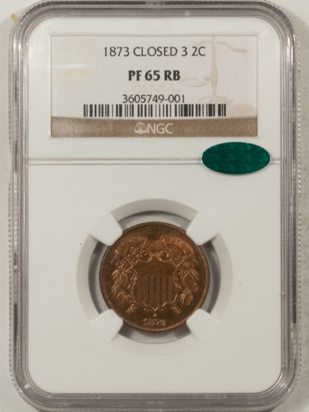 CAC Approved Coins 1873 PROOF TWO CENT PIECE, CLOSED 3 – NGC PF-65 RB, FRESH, PQ! CAC APPROVED!