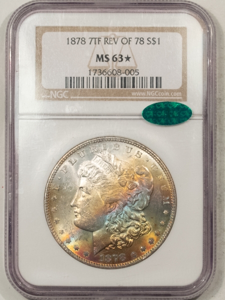 CAC Approved Coins 1878 7TF REVERSE OF 1878, MORGAN DOLLAR – NGC MS-63 STAR GORGEOUS! CAC APPROVED!