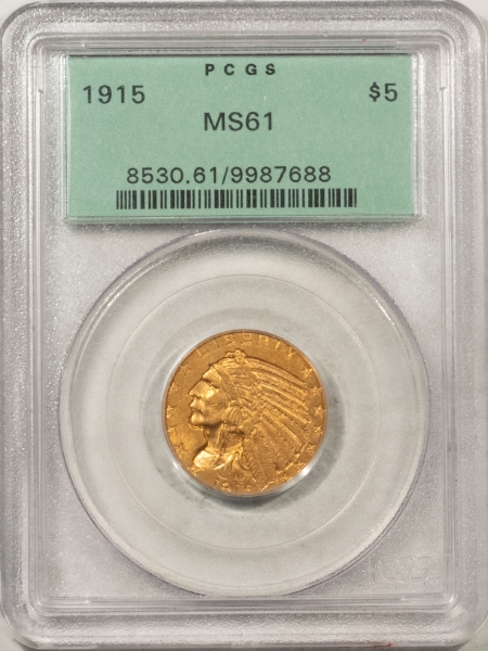 $5 1915 $5 INDIAN HEAD GOLD – PCGS MS-61, OLD GREEN HOLDER!