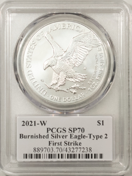 New Certified Coins 2021-W 1 OZ BURNISHED SILVER EAGLE TYPE 2 PCGS SP-70 FRIST STRIKE EMILY DOMSTRA!