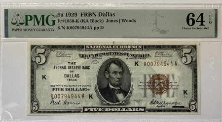 New Store Items 1929 $5 FEDERAL RESERVE BANKNOTE, DALLAS FR-1850K, PMG CH UNC 64 EPQ, LOOKS GEM!