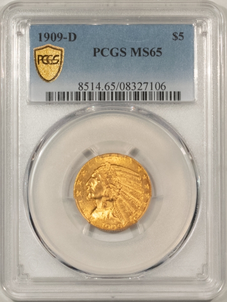 $5 1909-D $5 INDIAN HEAD GOLD – PCGS MS-65, BLAZING GEM HALF EAGLE!