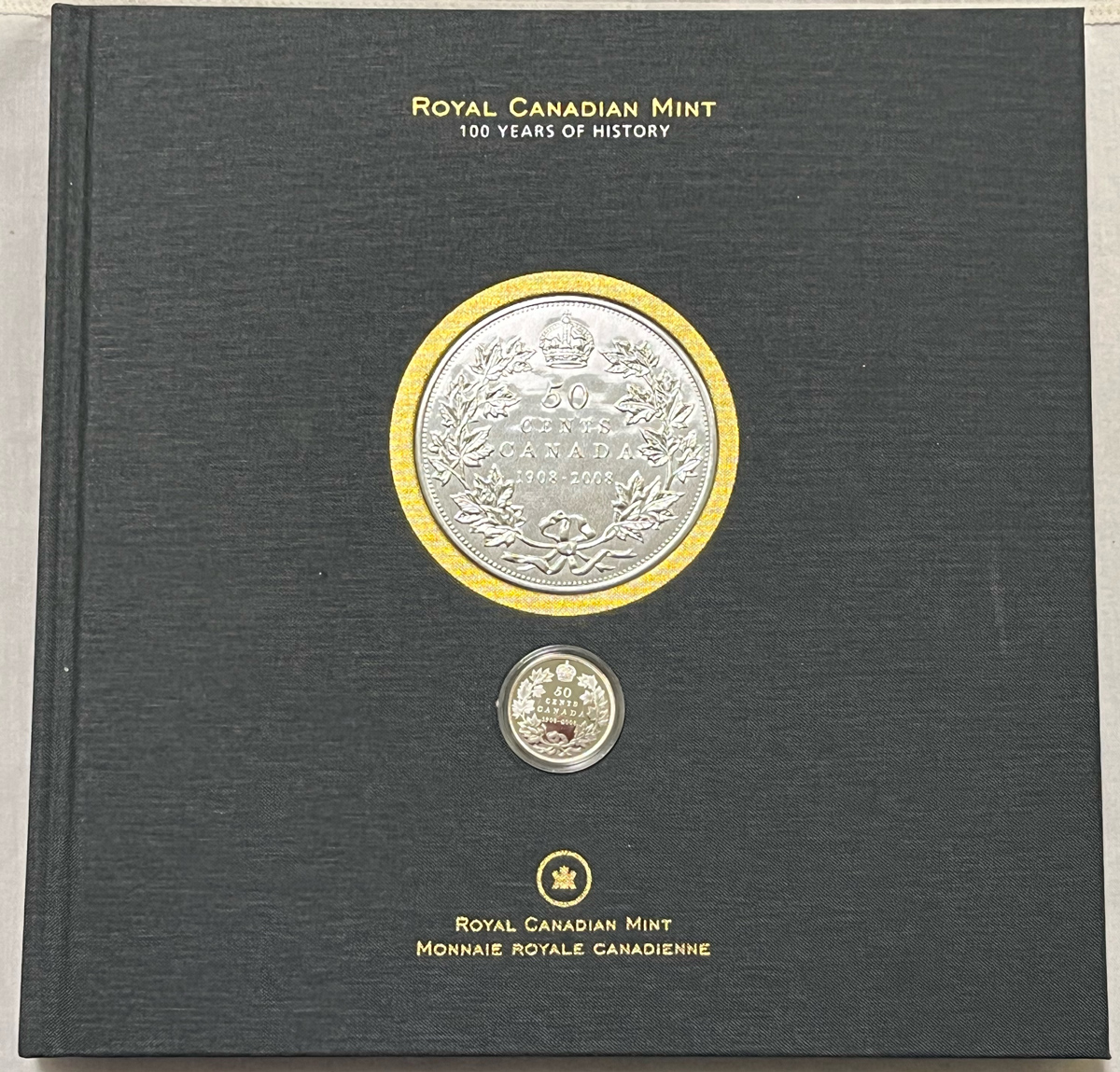 1998-2008 ROYAL CANADIAN MINT 100 YEARS OF HISTORY HARDBACK BOOK & 50C COIN  RARE - The Reeded Edge, Inc