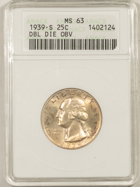 New Certified Coins 1939-S WASHINGTON QUARTER – ANACS MS-63, DOUBLE DIE OBVERSE!