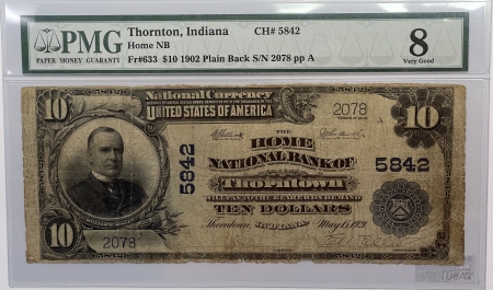 Large National Currency RARE 1902 $10 PLAIN BACK, HOME NB OF THORNTOWN, INDIANA, CHARTER 5842, PMG VG-8!