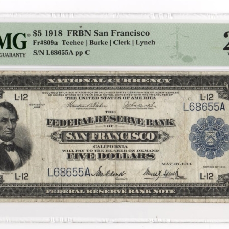 New Store Items RARE 1918 $5 FRBN-SAN FRANCISCO, FR-809a, TEEHEE/BURKE/CLERK/LYNCH-PMG VF-20 EPQ