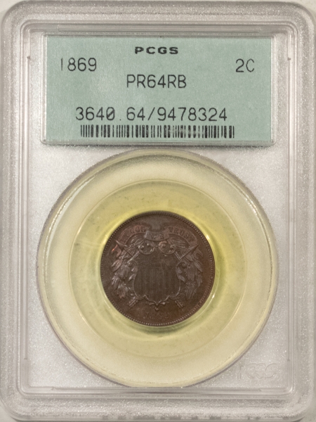 New Certified Coins 1869 PROOF TWO CENT PIECE – PCGS PR-64 RB, OLD GREEN HOLDER, PRETTY!