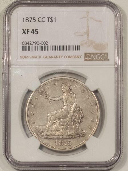 New Certified Coins 1875-CC TRADE DOLLAR – NGC XF-45, TOUGH CARSON CITY ISSUE