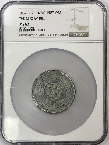 Exonumia 1832 GREAT BRITAIN THE REFORM BILL MEDAL, WHITE METAL, 50MM BHM-1587, NGC MS-62