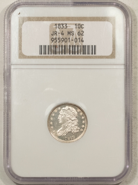 Capped Bust Dimes 1833 CAPPED BUST DIME, JR-4 – NGC MS-62, WHITE & LUSTROUS!