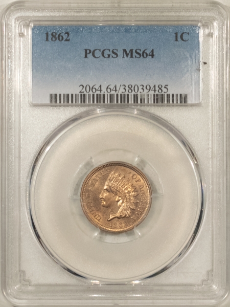 Indian 1862 INDIAN CENT – PCGS MS-64, BLAZING LUSTER & SEMI PL!