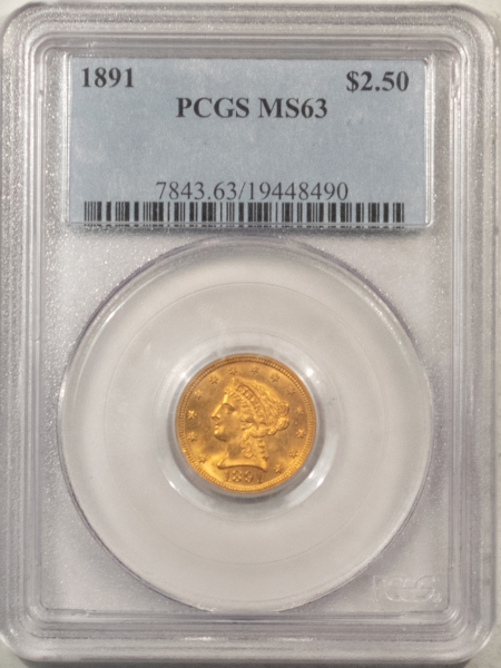 $2.50 1891 $2.50 LIBERTY GOLD – PCGS MS-63, TOUGH DATE!