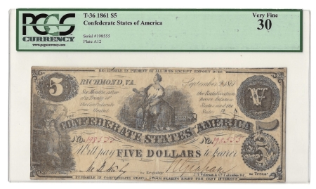Confederate Notes 1861 $5 CONFEDERATE CSA, T-36, SERIAL #198555, PLATE A12, PCGS CURRENCY VF-30