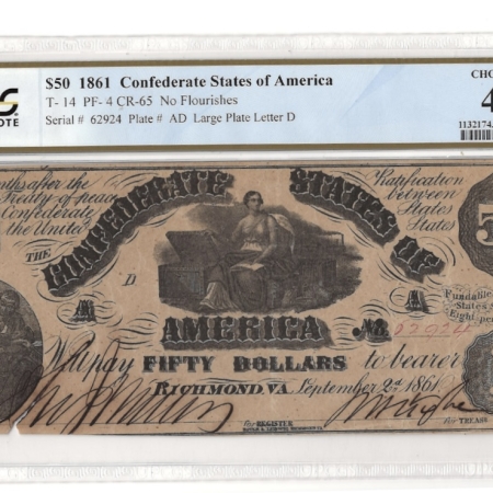 New Store Items 1861 $50 CONFEDERATE CSA, T-14, PF-4, CR-65, PCGS BANKNOTE CHOICE XF 45 DETAILS