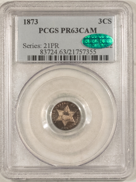 CAC Approved Coins 1873 PROOF THREE CENT SILVER – PCGS PR-63 CAM, TOUGH DATE! 600 MINTAGE! CAC!