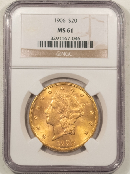 $20 1906 $20 LIBERTY GOLD NGC MS-61, FLASHY, LOW MINTAGE DATE, RARE!