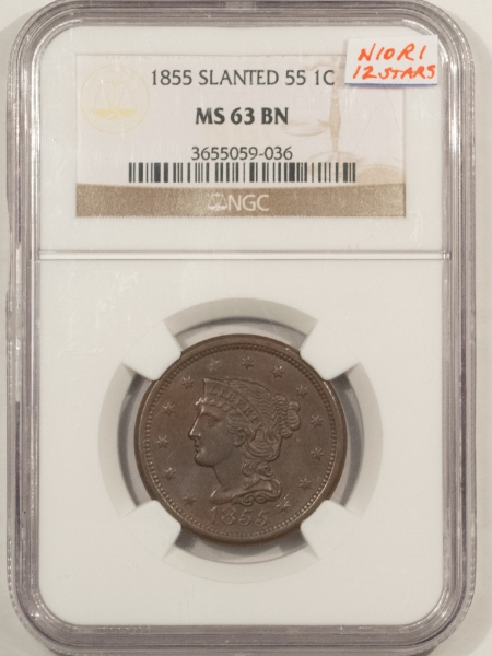 Braided Hair Large Cents 1855 SLANTED 55 BRAIDED HAIR LARGE CENT – NGC MS-63 BN, SMOOTH & PREMIUM QUALITY