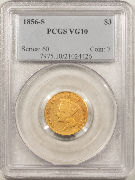 $3 1856-S $3 INDIAN PRINCESS GOLD PCGS VG-10, RARE DATE!