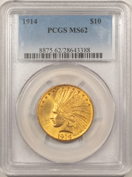 $10 1914 $10 INDIAN GOLD – PCGS MS-62 NICE FRESH, LOW MINTAGE DATE, TOUGH!