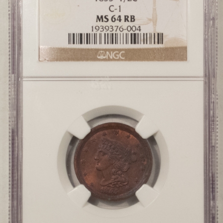 New Store Items 1855 BRAIDED HAIR HALF CENT, C-1 – NGC MS-64 RB, NICE UNDERLYING RED LUSTER!