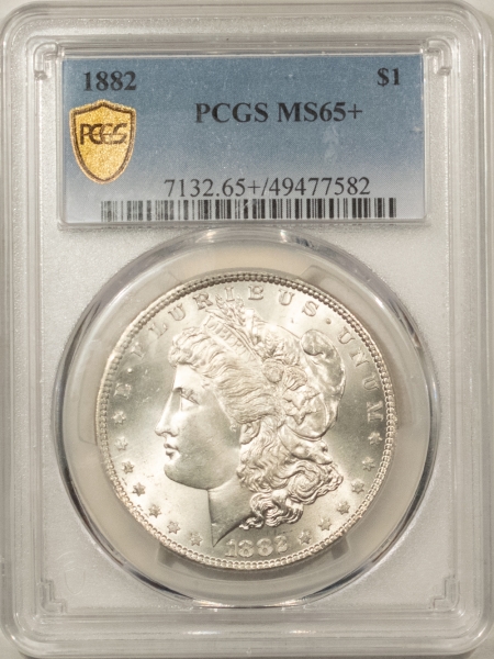 Morgan Dollars 1882 MORGAN DOLLAR – PCGS MS-65+ BLAST WHITE AND PREMIUM QUALITY+!