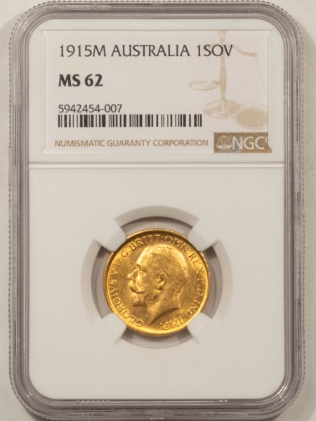 New Certified Coins 1915-M, AUSTRALIA-MELBOURNE GOLD SOVEREIGN, NGC MS-62, .2354 AGW, LUSTROUS COIN!