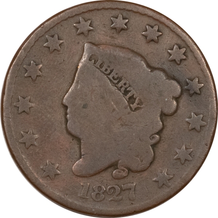New Store Items 1827 CORONET HEAD LARGE CENT, TOUGH DATE – CIRCULATED, DECENT!
