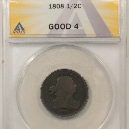 Draped Bust Half Cents 1808 DRAPED BUST HALF CENT – ANACS G-4, TOUGHER DATE!
