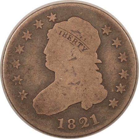 Capped Bust Quarters 1821 CAPPED BUST QUARTER – PLEASING CIRCULATED EXAMPLE!