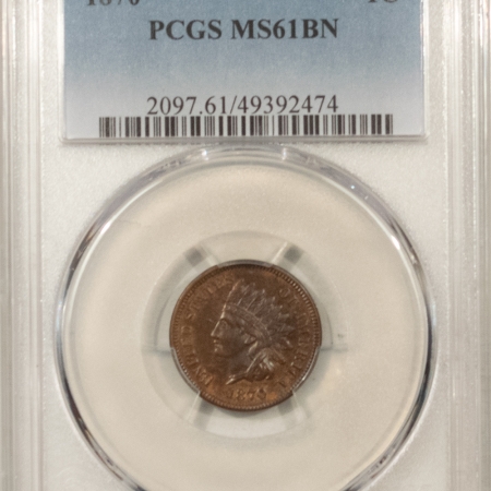Indian 1870 INDIAN CENT – PCGS MS-61 BN, PREMIUM QUALITY! LOOKS BETTER!
