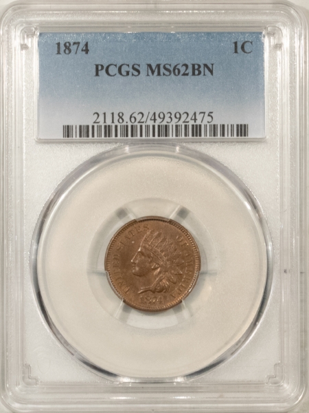 Indian 1874 INDIAN CENT – PCGS MS-62 BN, LOOKS 63+, PREMIUM QUALITY!
