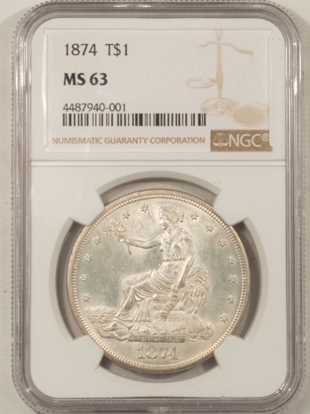 New Certified Coins 1874 $1 TRADE DOLLAR – NGC MS-63, FRESH & LUSTROUS!