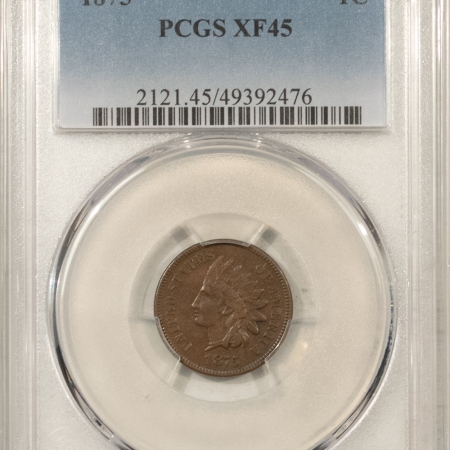 New Store Items 1875 INDIAN CENT – PCGS XF-45, PREMIUM QUALITY!
