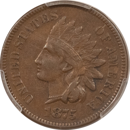 Indian 1875 INDIAN CENT – PCGS XF-45, PREMIUM QUALITY!