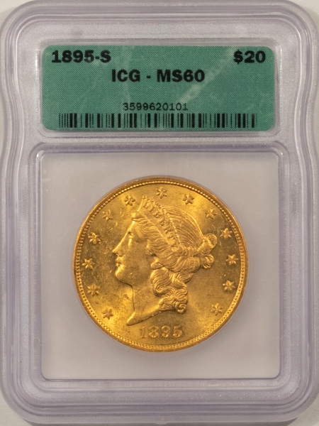 $20 1895-S $20 LIBERTY GOLD – ICG MS-60, HOLDER HOLDER, FLASHY & NICE!