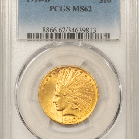 $10 1910-D $10 INDIAN GOLD EAGLE – PCGS MS-62, SMOOTH AND LUSTROUS!