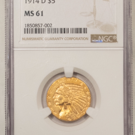 New Store Items 1914-D $5 INDIAN GOLD – NGC MS-61, TOUGH DATE, LUSTROUS!