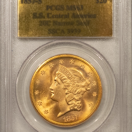 New Store Items 1857-S TY 1 $20 LIBERTY GOLD SS CENTRAL AMERICA GOLD FOIL LABEL PCGS MS-63, PQ++