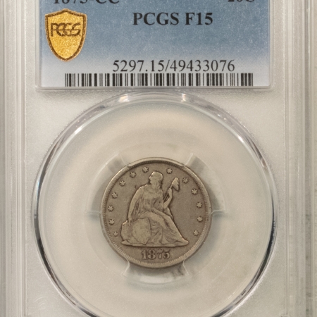 New Certified Coins 1875-CC TWENTY CENT PIECE – PCGS F-15, ORIGINAL AND NICE! CARSON CITY!